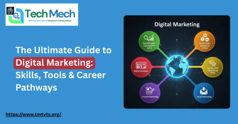 The Ultimate Guide to Digital Marketing: Skills, Tools & Career Pathways