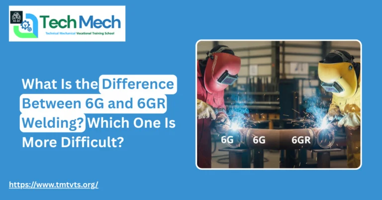 What Is the Difference Between 6G and 6GR Welding? Which One Is More Difficult?