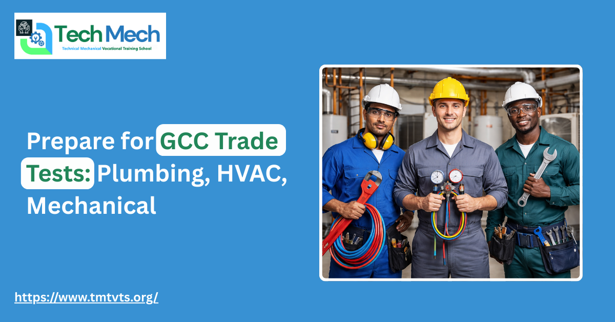 Prepare for GCC Trade Tests: Plumbing, HVAC, Mechanical